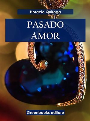 cover image of Pasado amor
